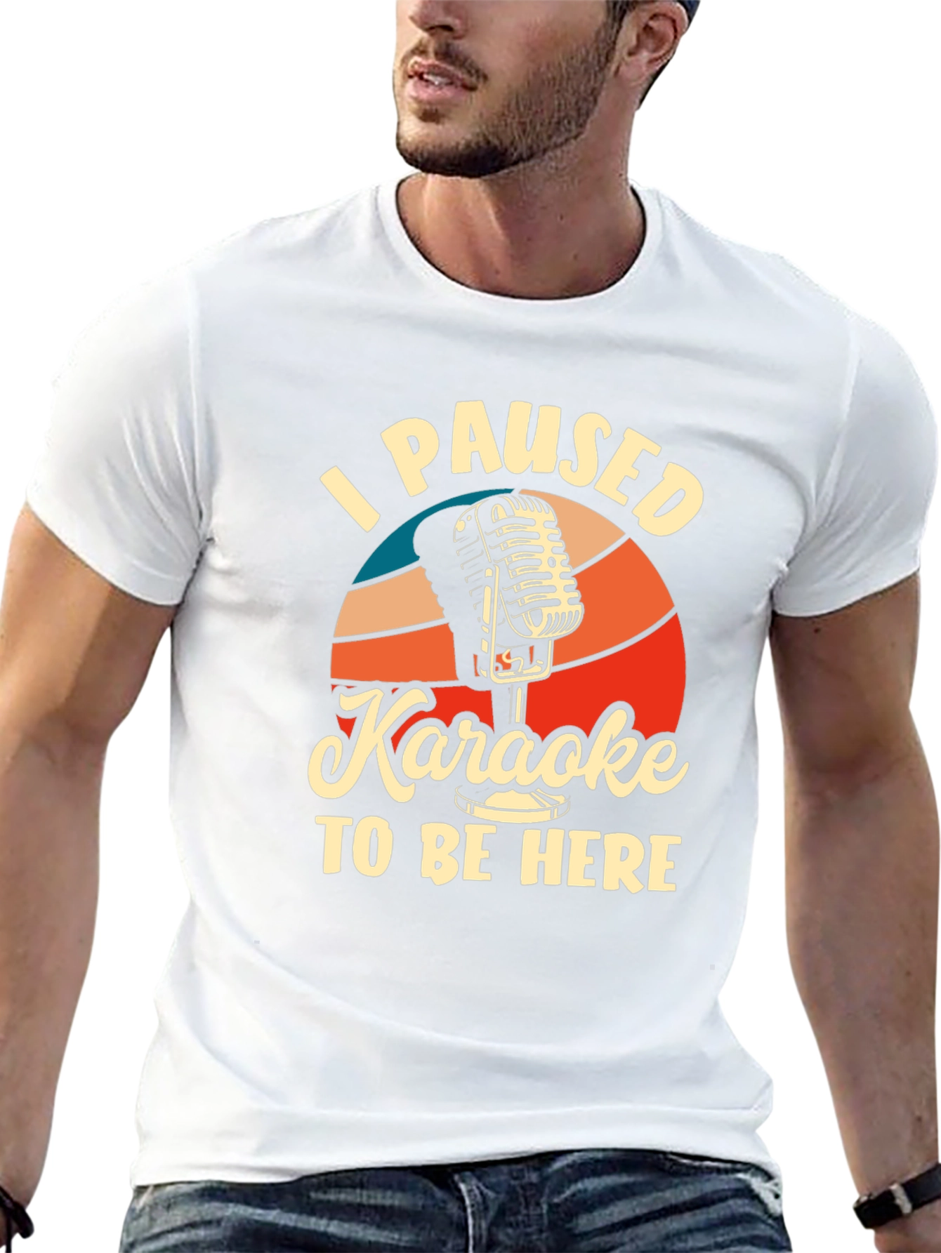Karaoke T-Shirt - I Paused Karaoke to Be Here