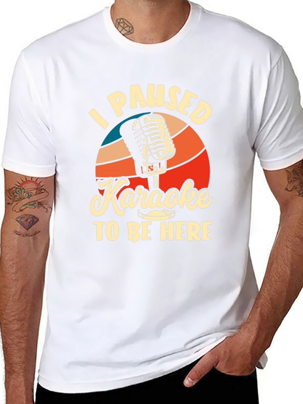 Karaoke T-Shirt - I Paused Karaoke to Be Here