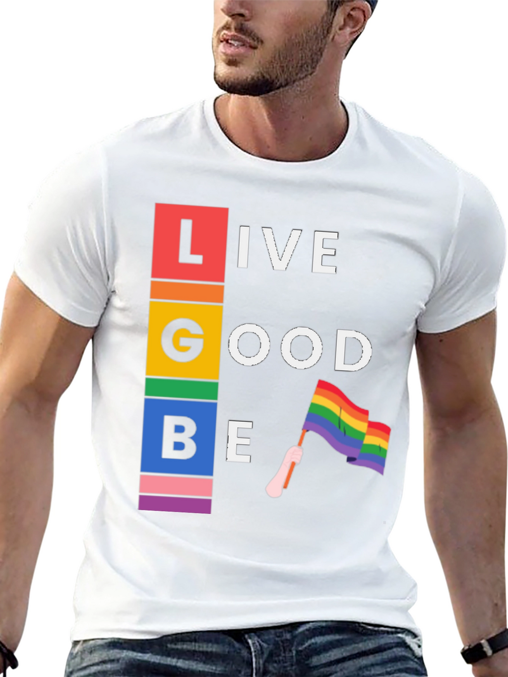 LGBT Live Good Be Pride T-Shirt