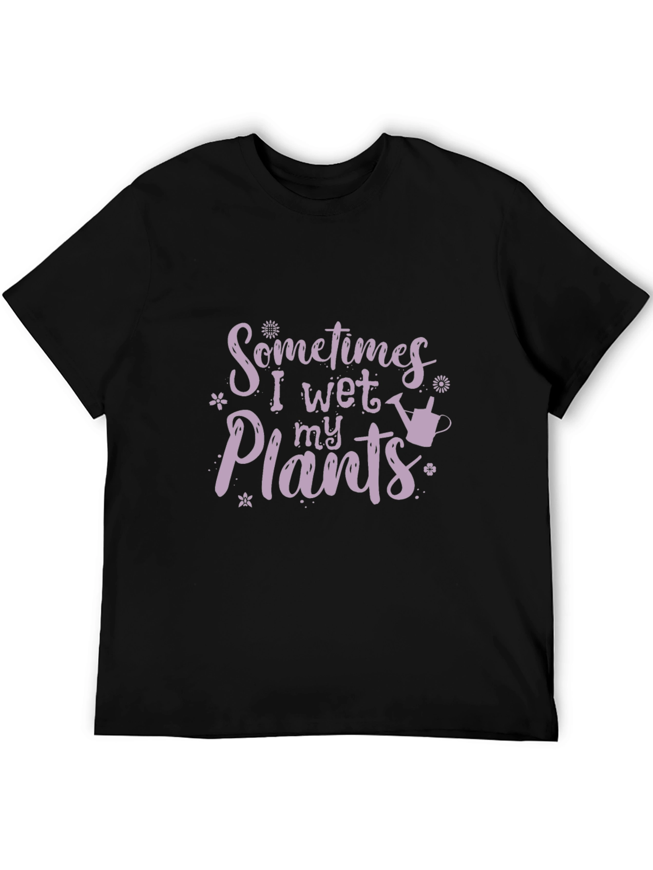 Funny Gardening T-Shirt - I Wet My Plants