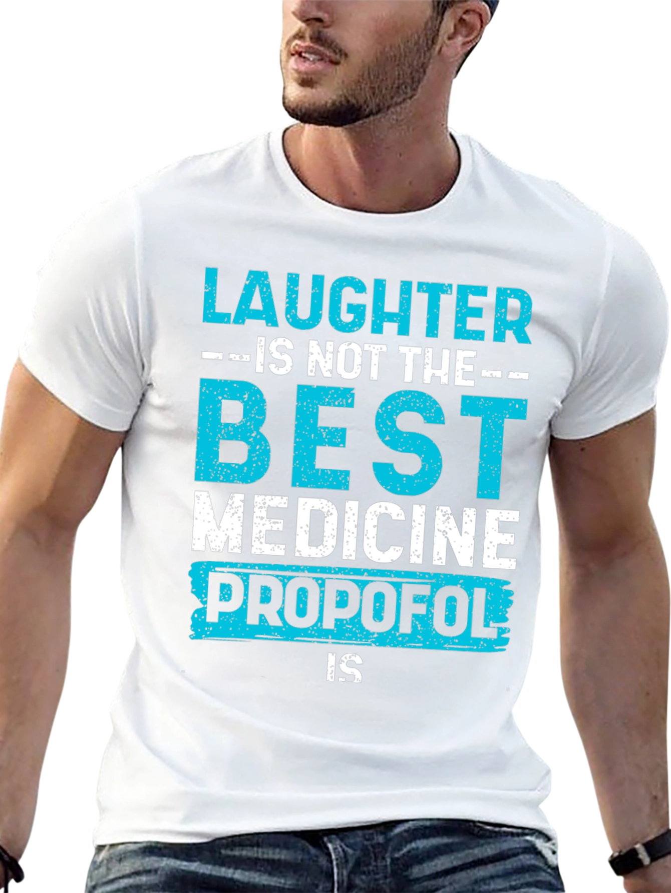 Laughter Propofol T-Shirt - Best Medicine Tee