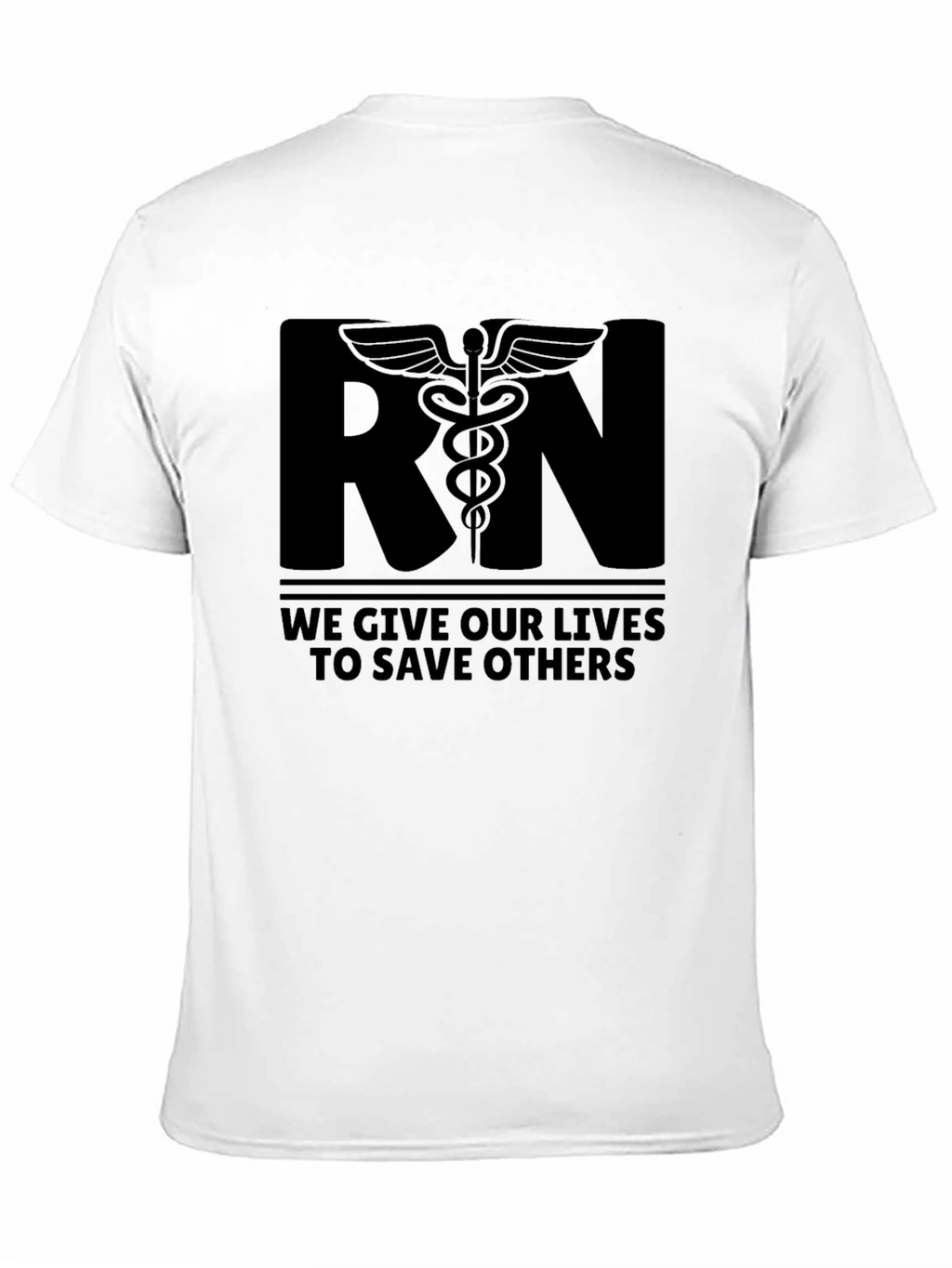RN Save Lives T-Shirt - Registered Nurse Apparel