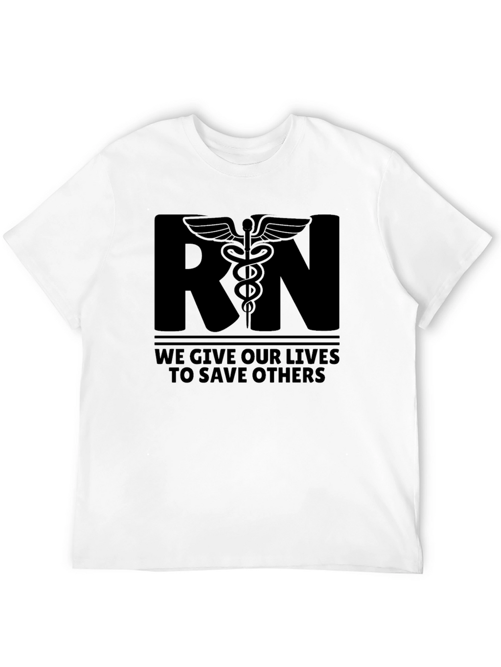 RN Save Lives T-Shirt - Registered Nurse Apparel
