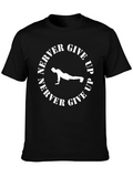 Never Give Up Fitness Graphic Tee