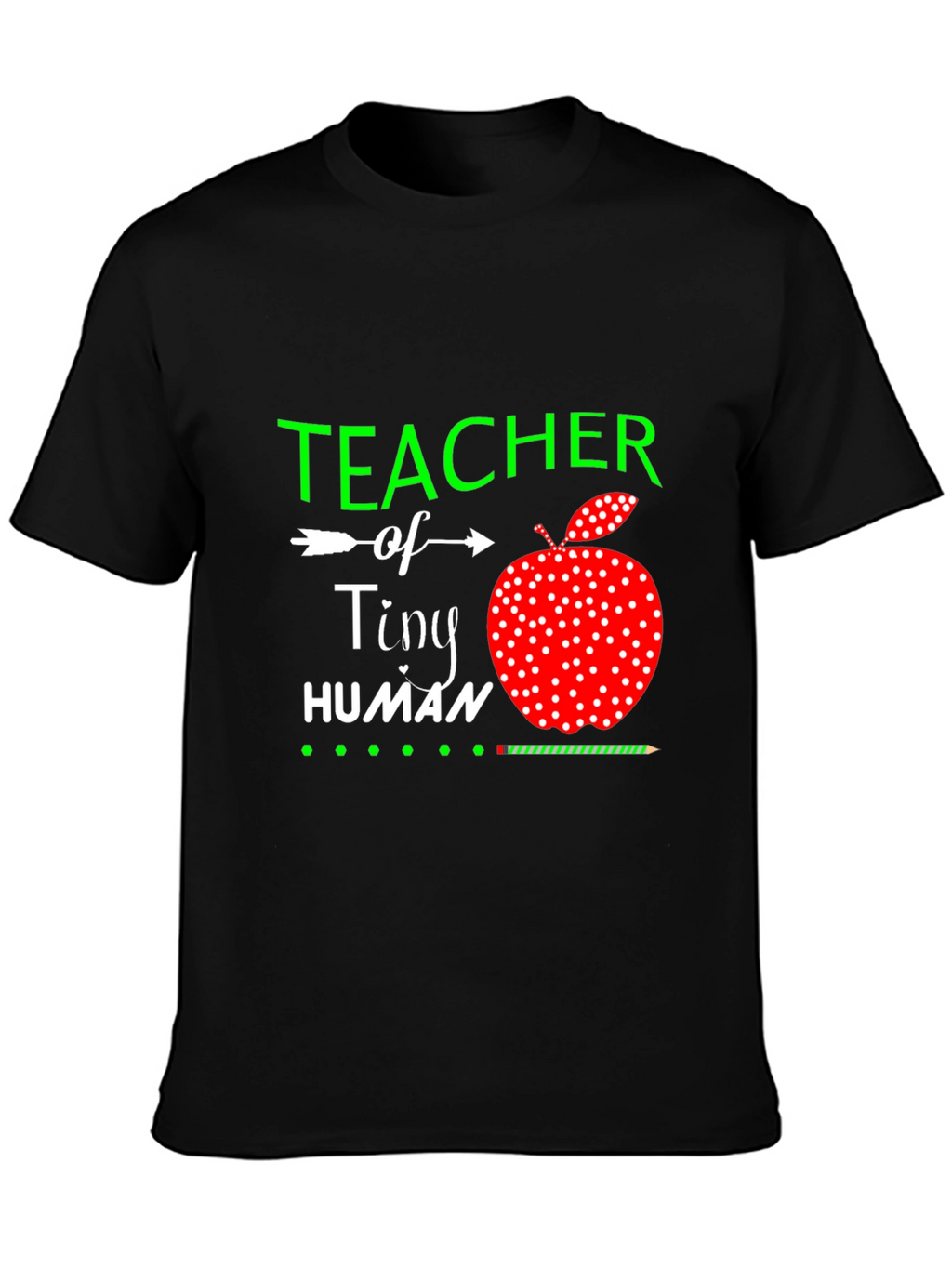 Teacher of Tiny Humans T-Shirt