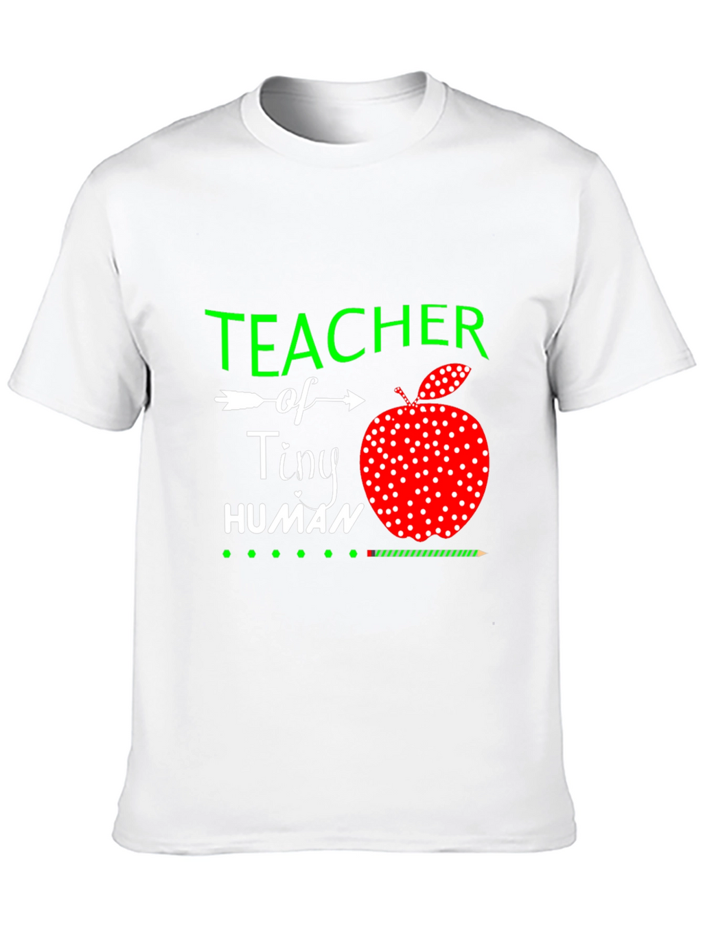 Teacher of Tiny Humans T-Shirt
