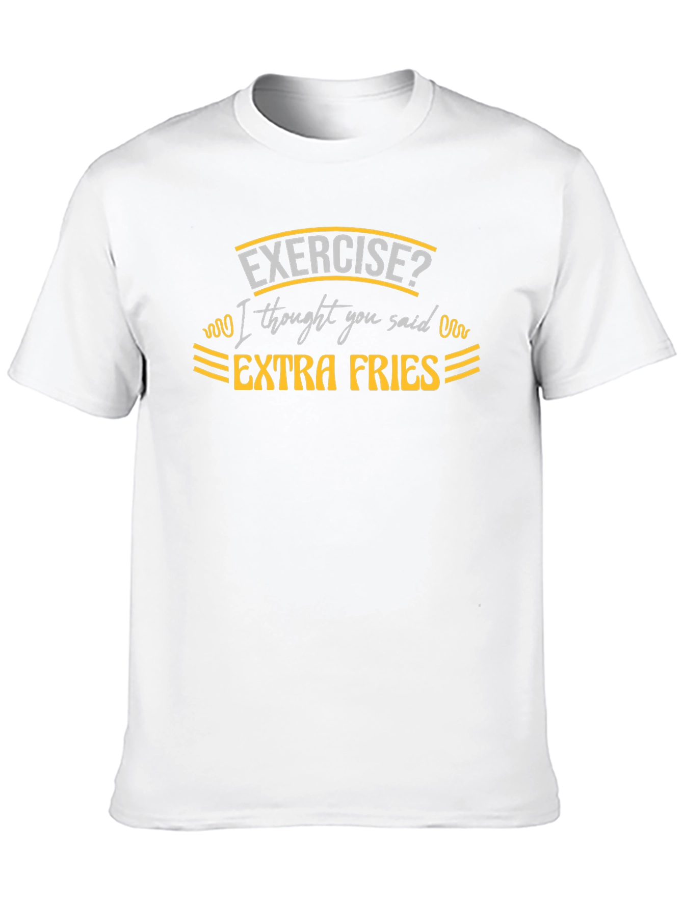 Exercise? Extra Fries Black T-Shirt