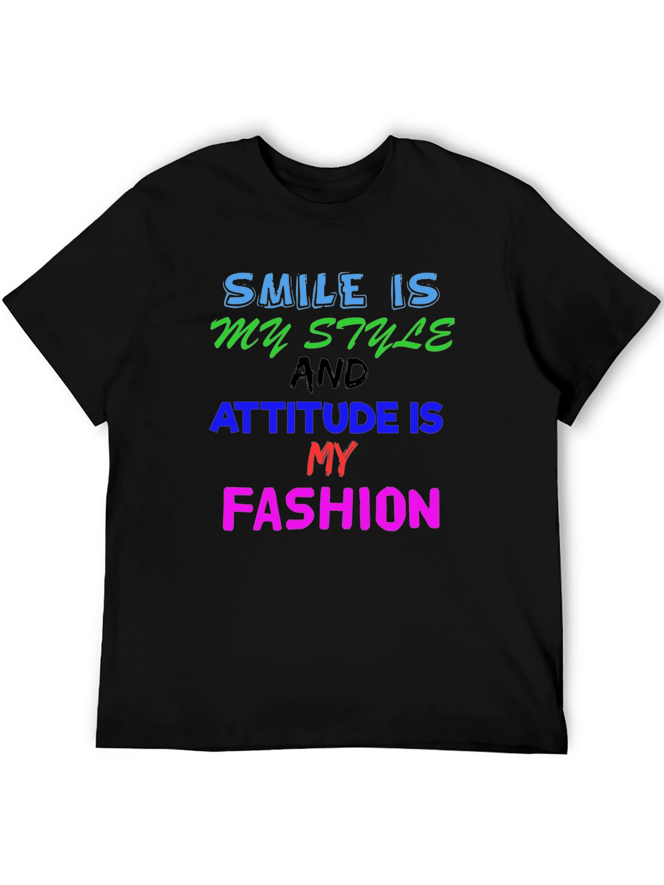 Smile Style Attitude Fashion Graphic T-Shirt