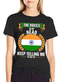 India Flag Tee: The Voices in My Head T-Shirt