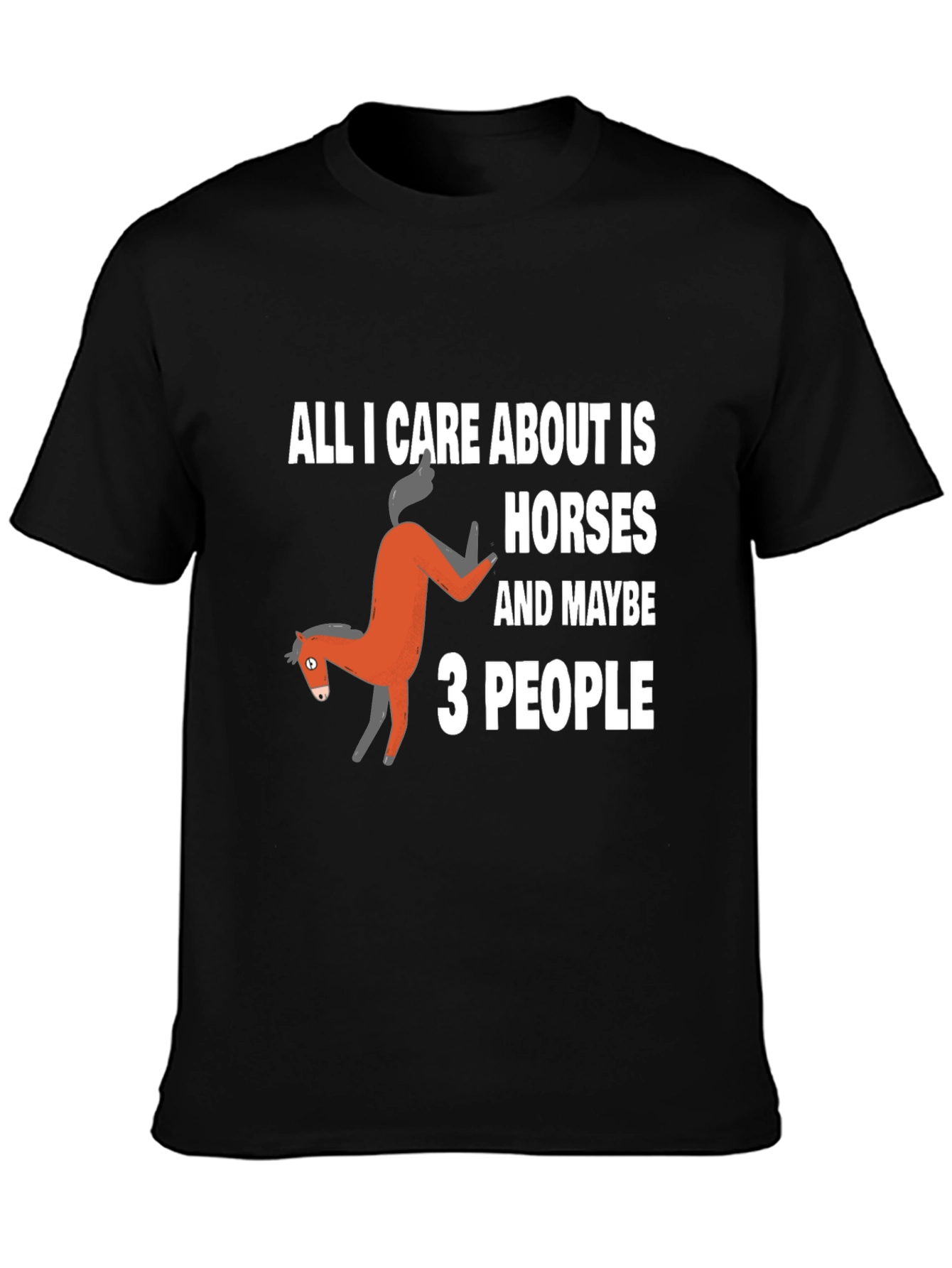 Horse Lover T-Shirt - All I Care About is Horses