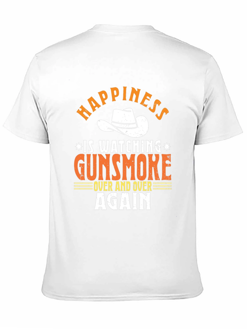 Gunsmoke T-Shirt - Happiness Watching Over and Over