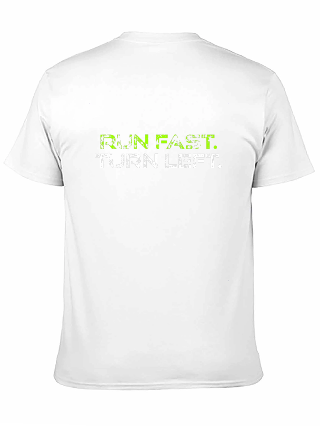 Run Fast Turn Left Graphic T-Shirt