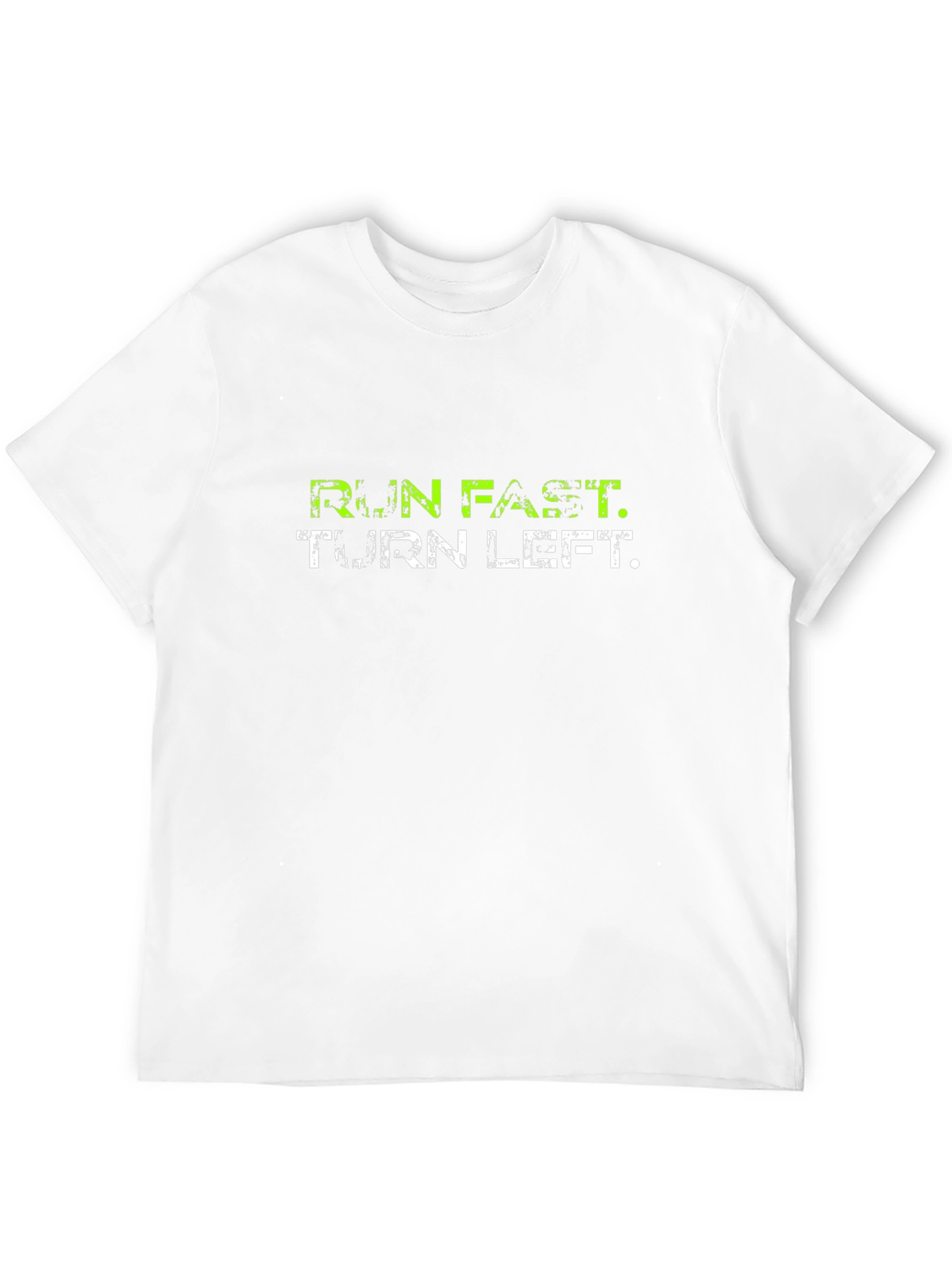 Run Fast Turn Left Graphic T-Shirt