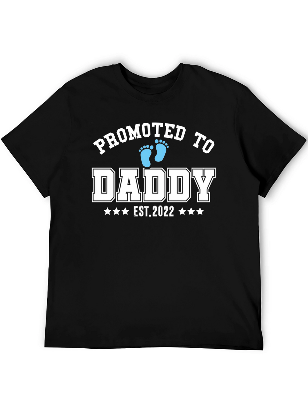 Promoted to Daddy EST 2022 T-Shirt