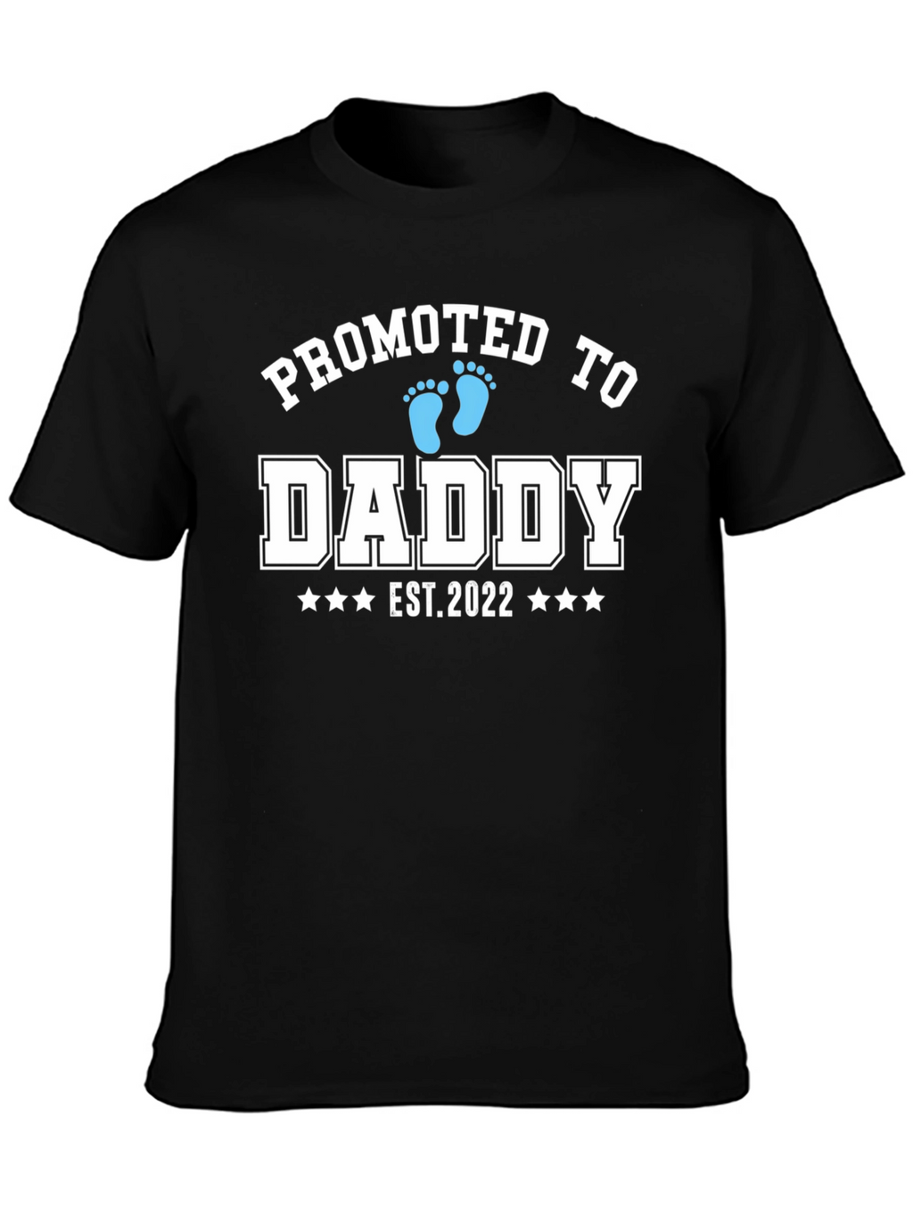 Promoted to Daddy EST 2022 T-Shirt