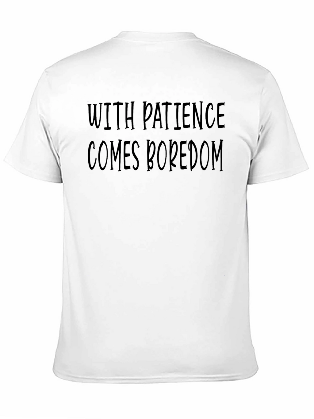 Humorous Patience Boredom Black T-Shirt