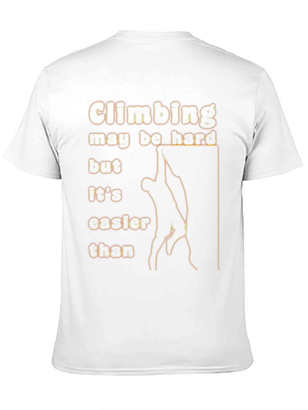 Climbing Graphic T-Shirt - Easier Than Funny Tee