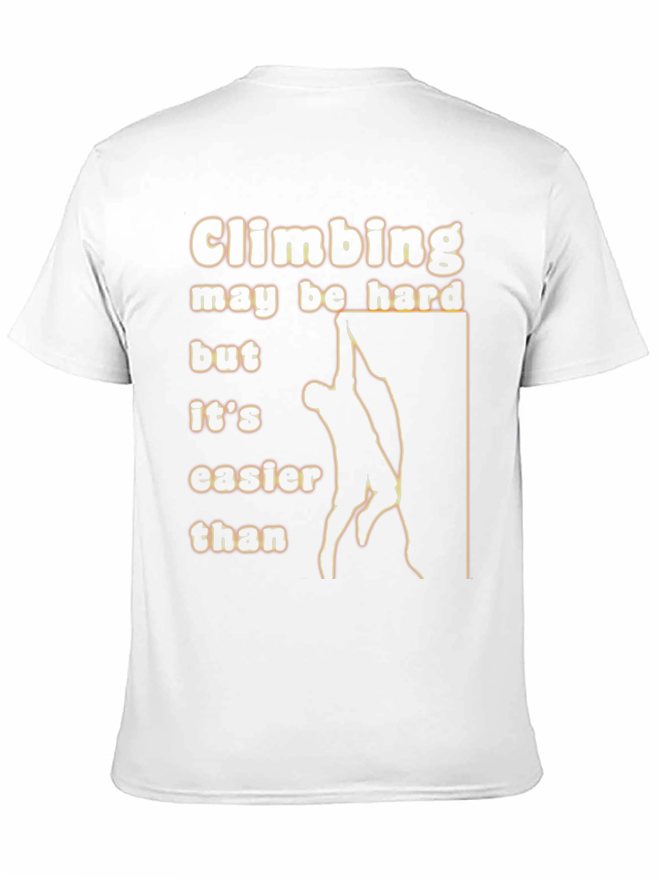 Climbing Graphic T-Shirt - Easier Than Funny Tee