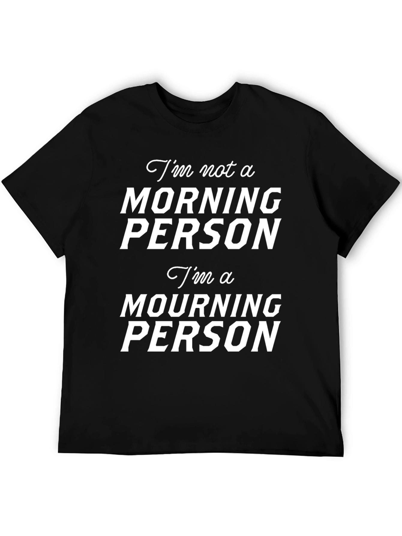 Funny Mourning Person T-Shirt