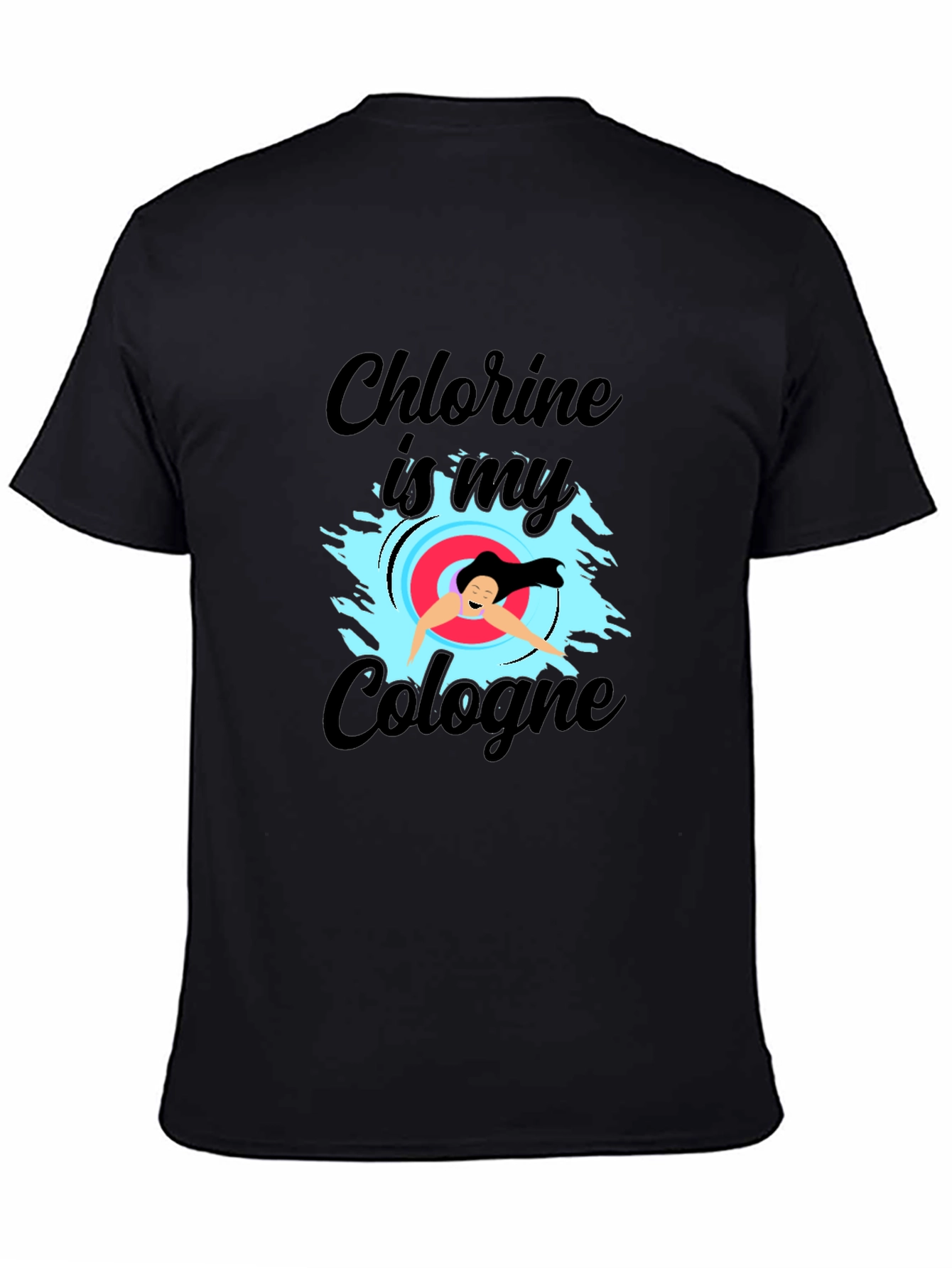 Chlorine is My Cologne T-Shirt - Swim Lover Tee