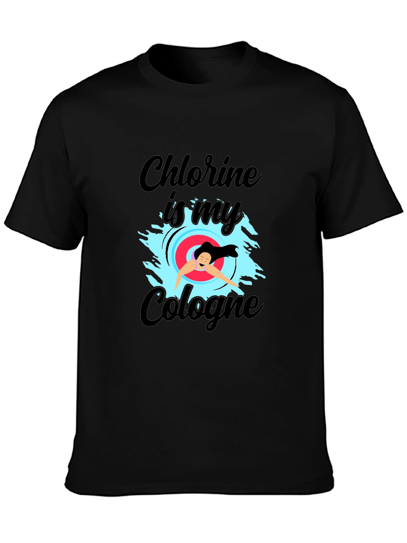 Chlorine is My Cologne T-Shirt - Swim Lover Tee