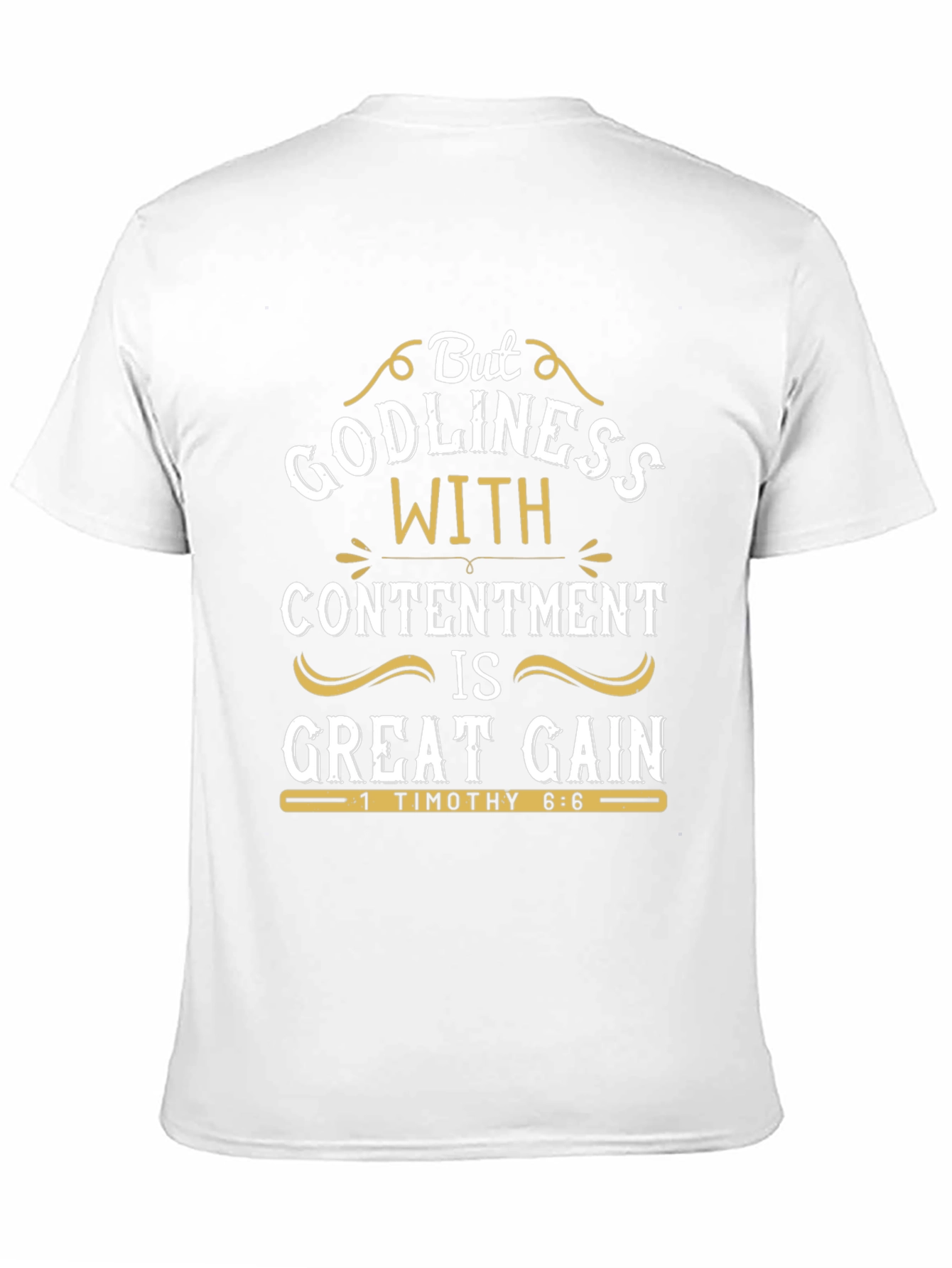 Godliness With Contentment T-Shirt