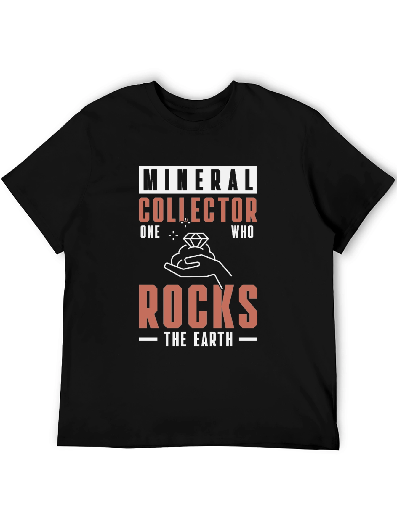 Mineral Collector T-Shirt: Rocks The Earth Tee
