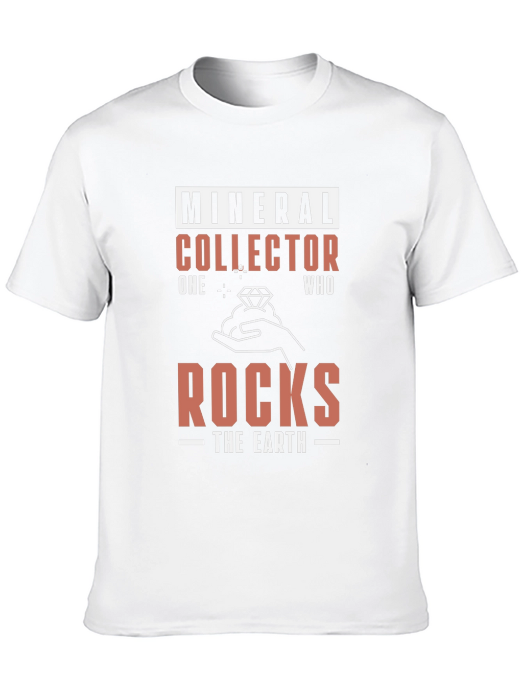 Mineral Collector T-Shirt: Rocks The Earth Tee