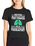 Respiratory Therapist Power T-Shirt