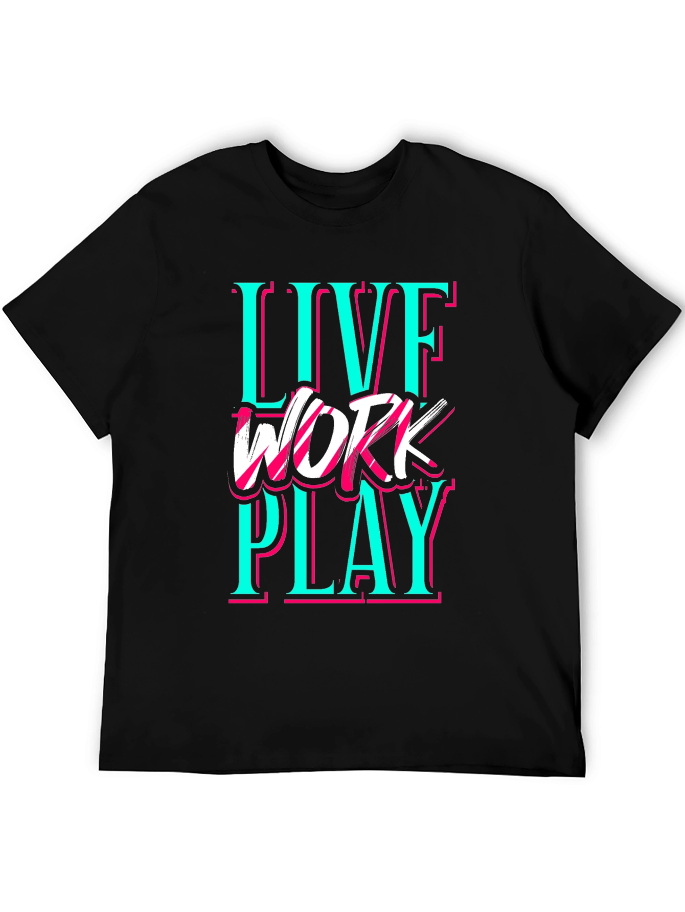 Live Work Play Graphic Tee