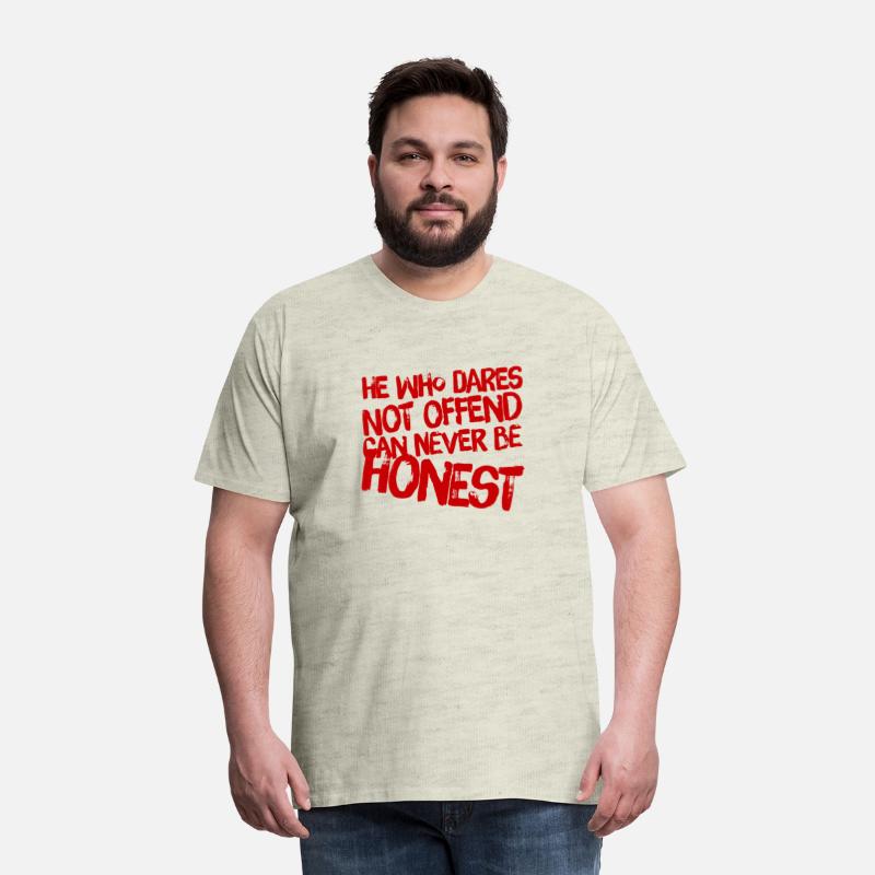He who dares not offend