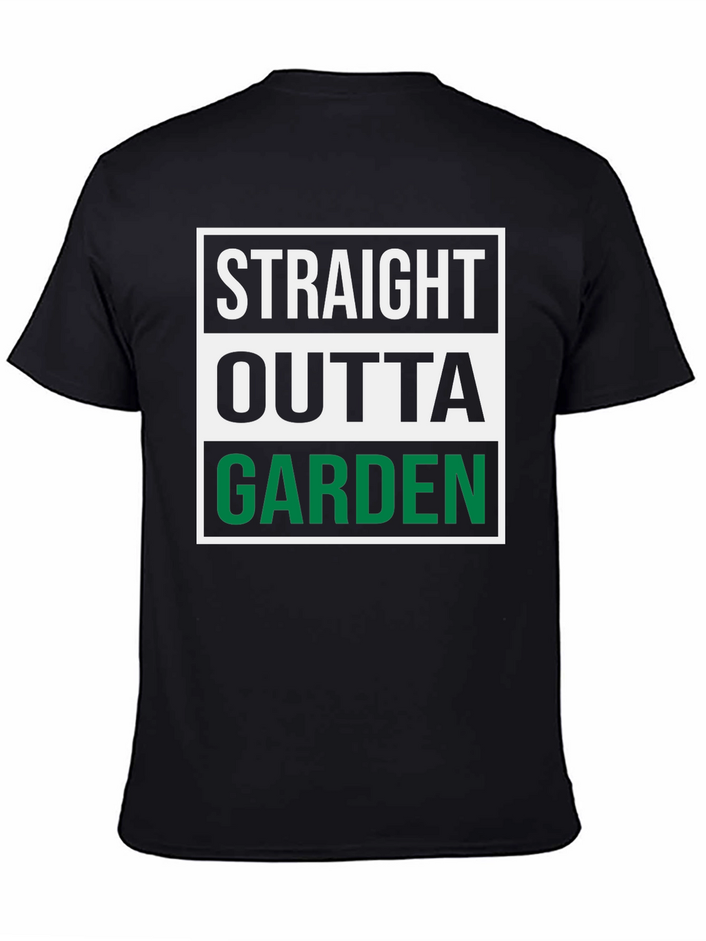 Straight Outta Garden Graphic T-Shirt