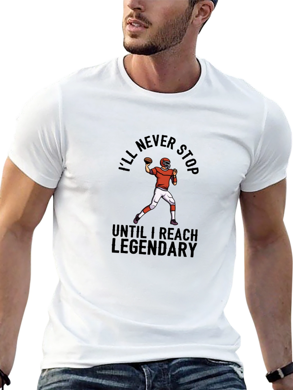 Ill Never Stop Legendary Football T-Shirt