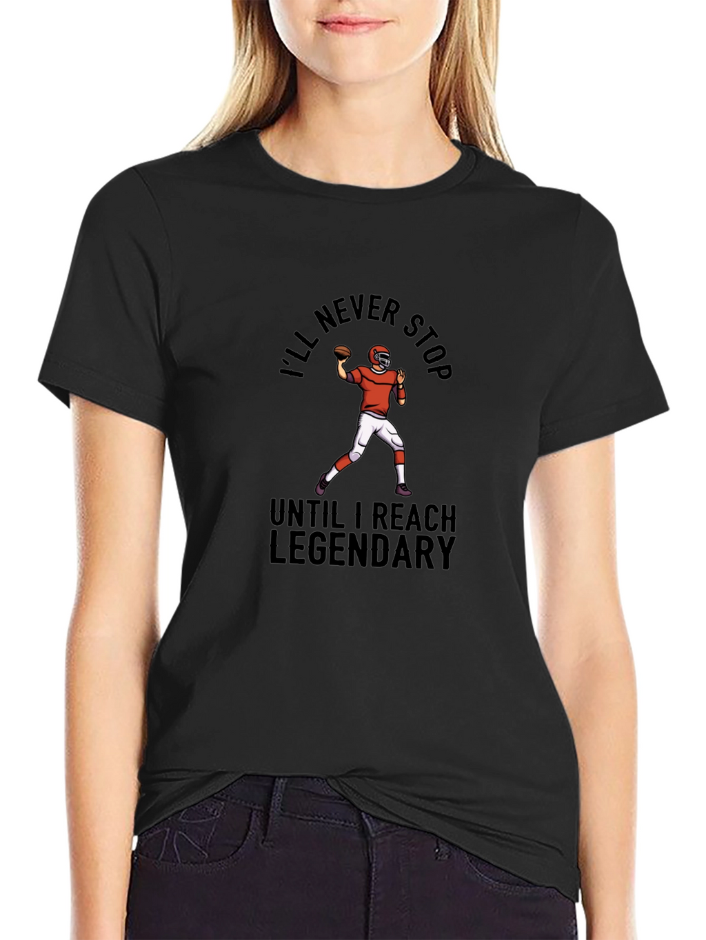 Ill Never Stop Legendary Football T-Shirt