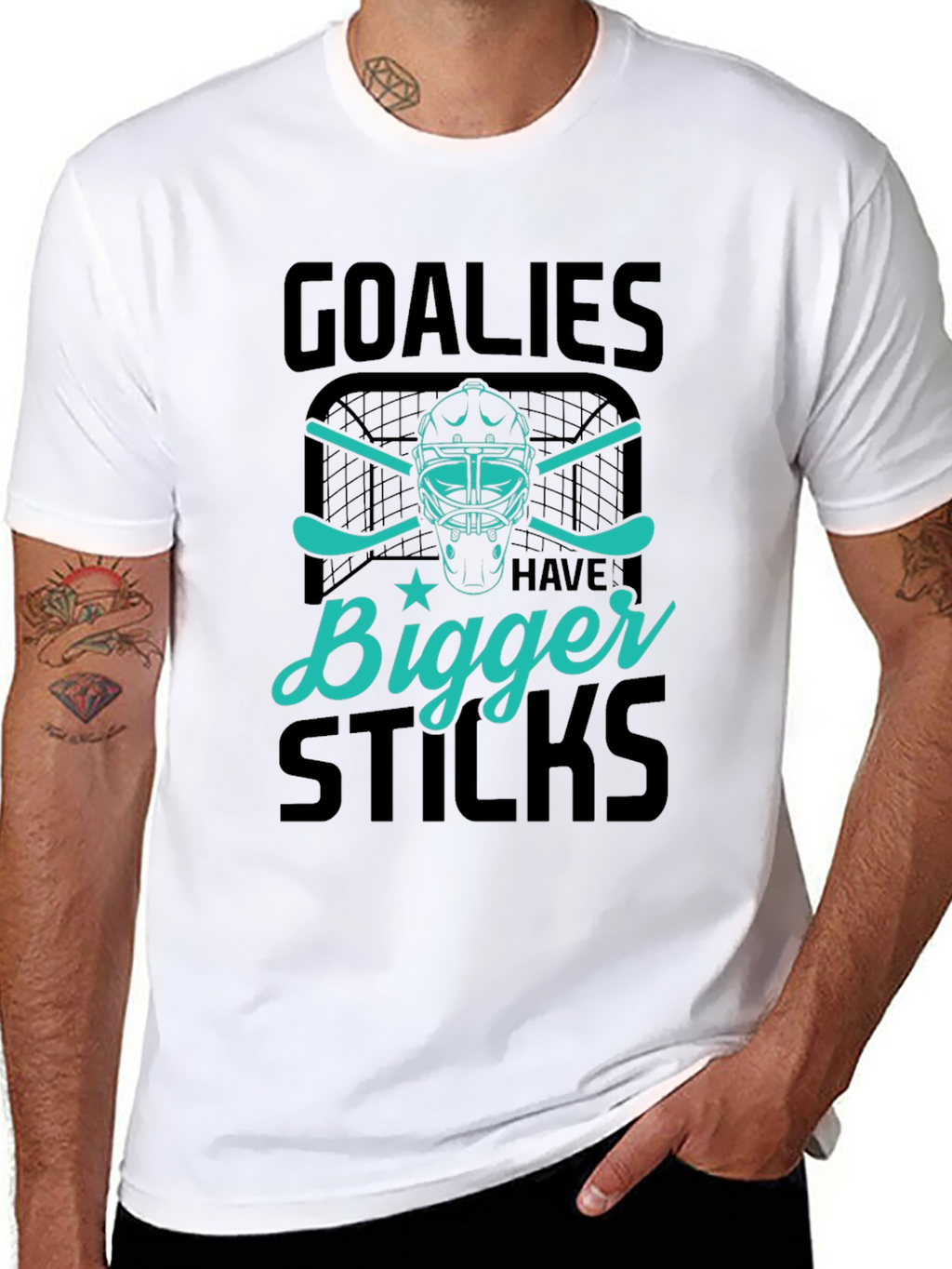 Goalies Have Bigger Sticks Graphic T-Shirt