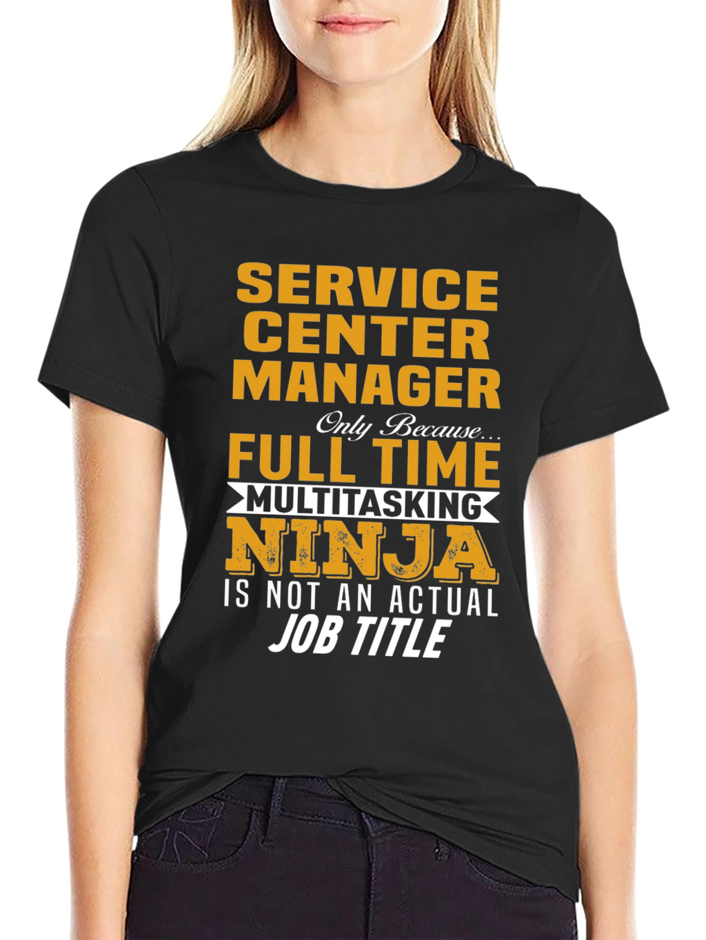 Service Center Manager Novelty T-Shirt