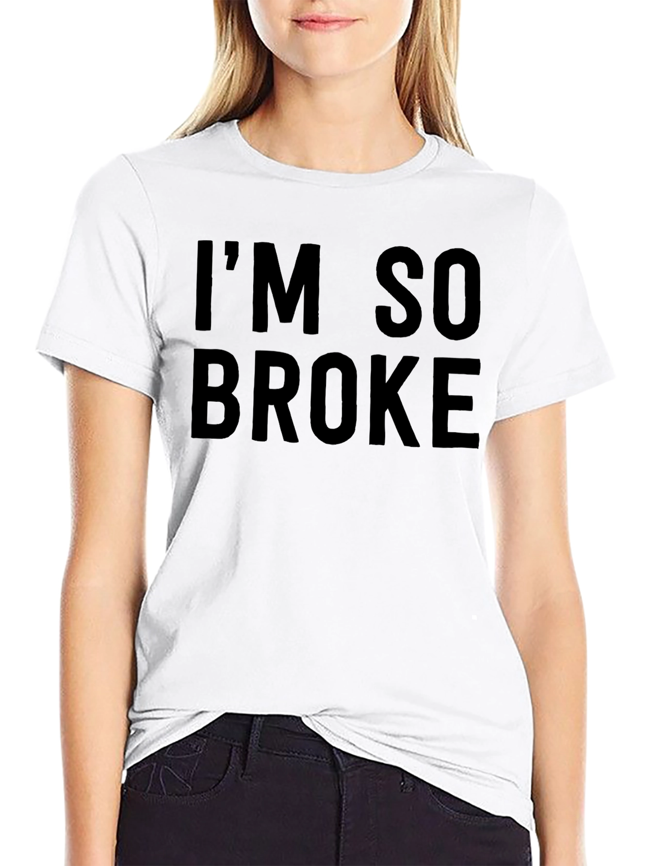 Im So Broke Black Graphic Tee Shirt