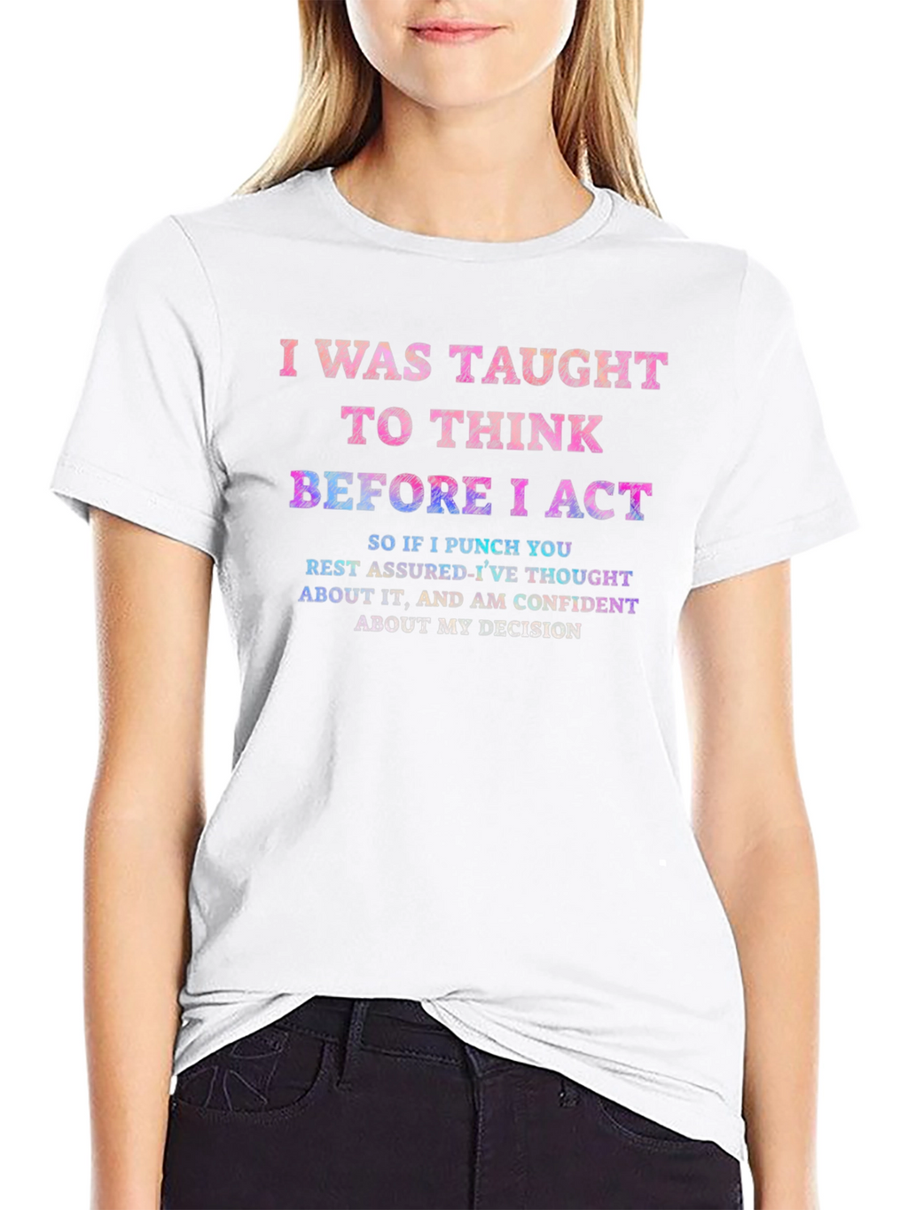 I Was Taught To Think Graphic T-Shirt