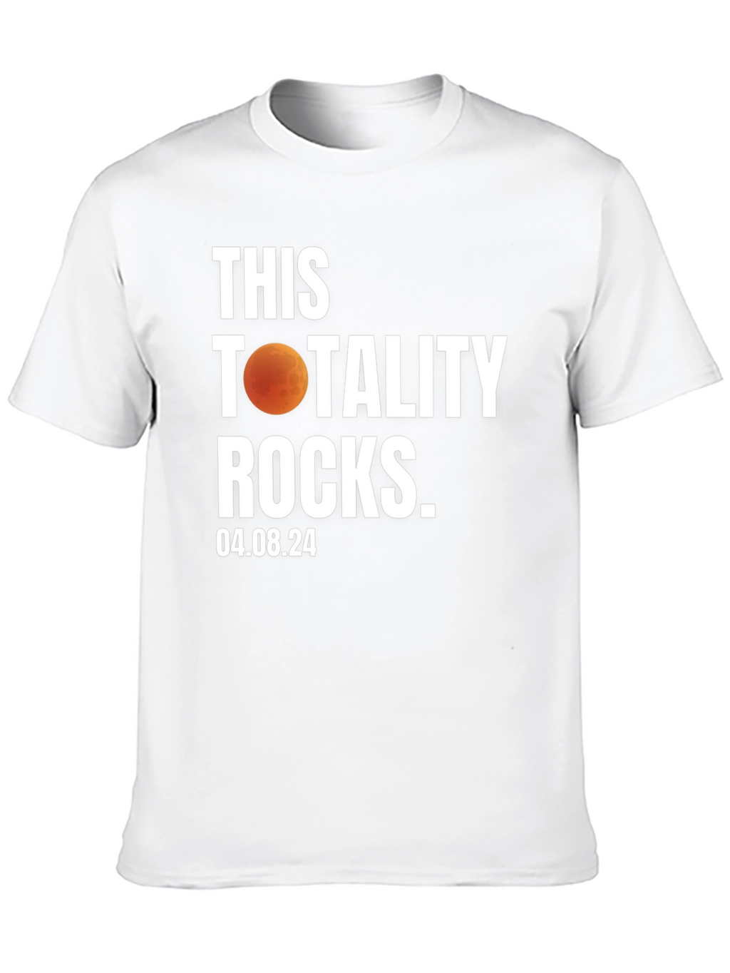 Totality Rocks T-Shirt - Eclipse 2024