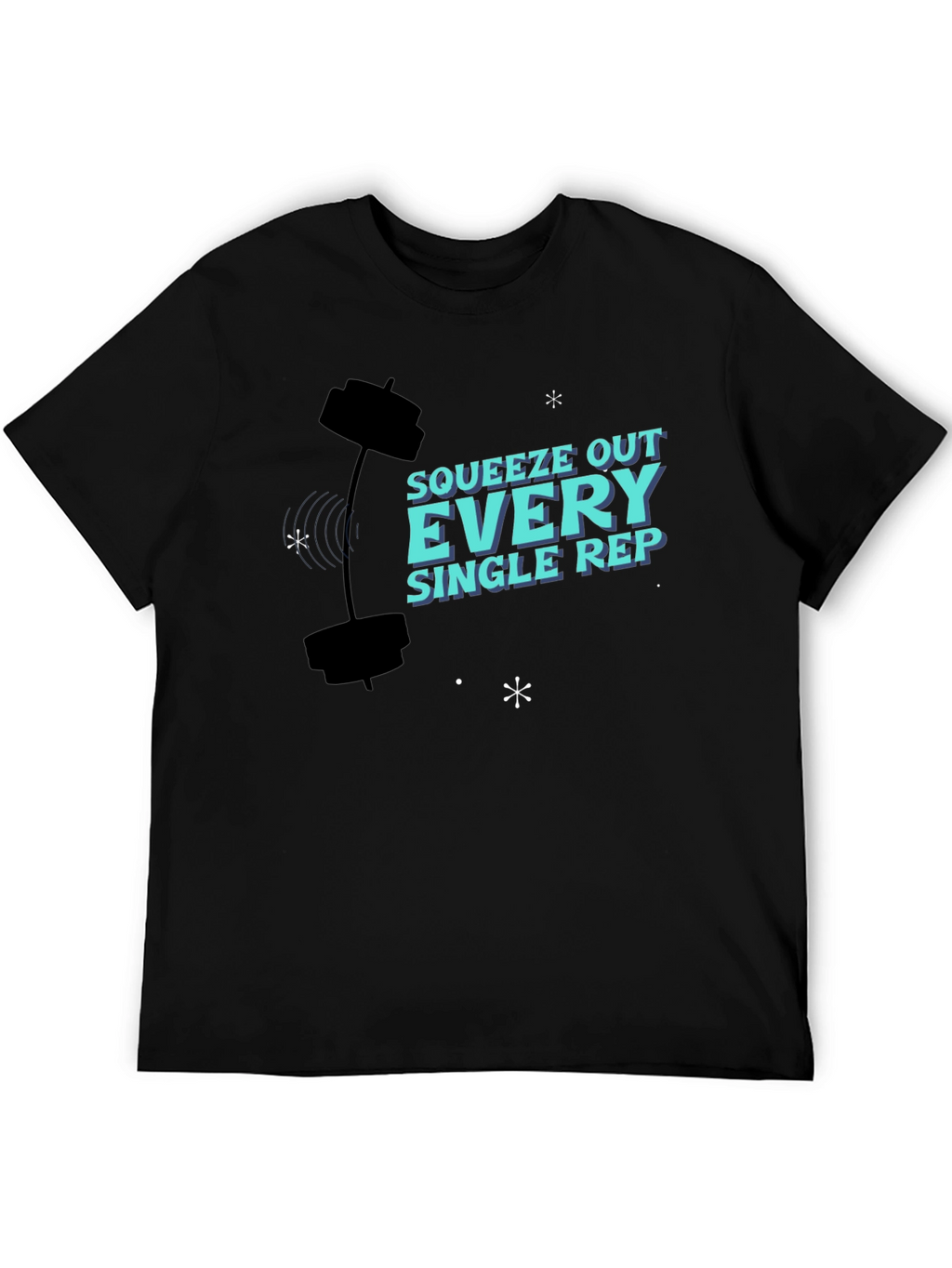 Squeeze Out Every Rep T-Shirt Gym Workout Apparel