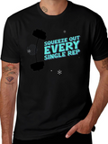 Squeeze Out Every Rep T-Shirt Gym Workout Apparel
