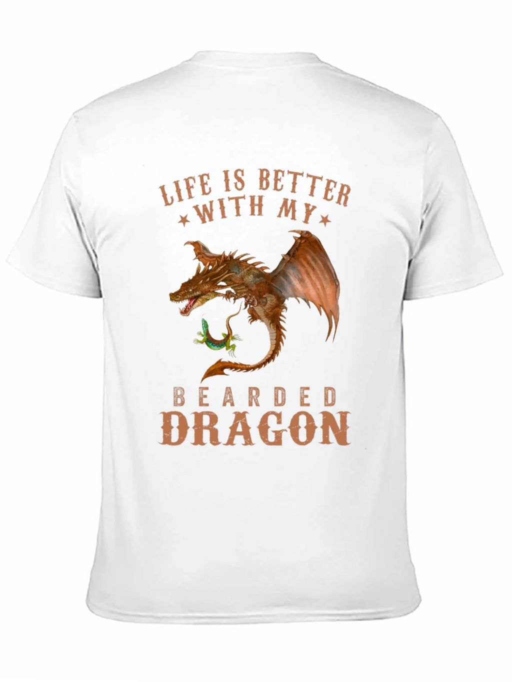 Life Is Better With My Bearded Dragon T-Shirt