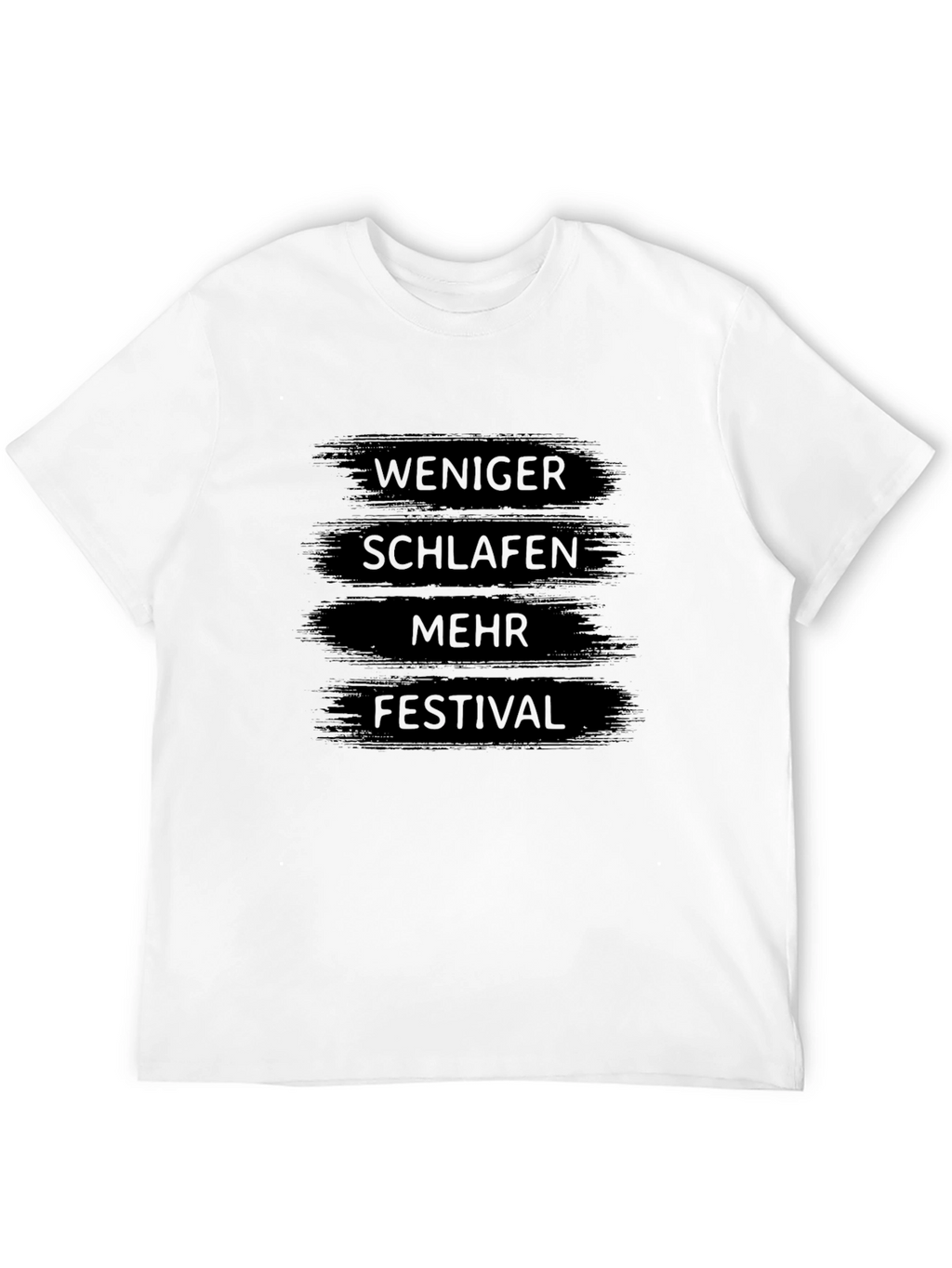 Weniger Schlafen Mehr Festival Black T-Shirt