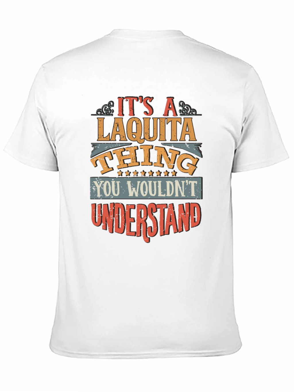 Its A Laquita Thing T-Shirt