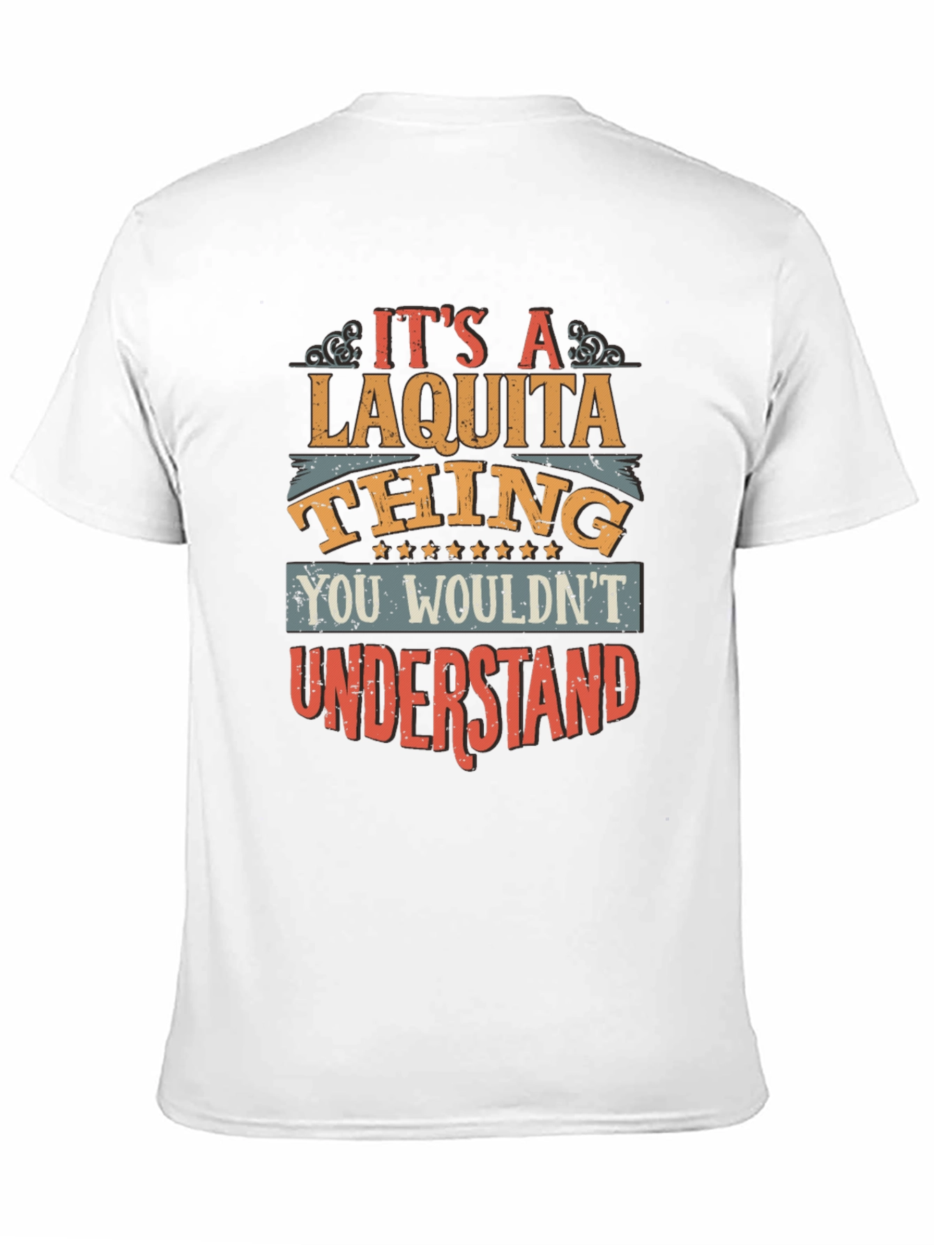 Its A Laquita Thing T-Shirt