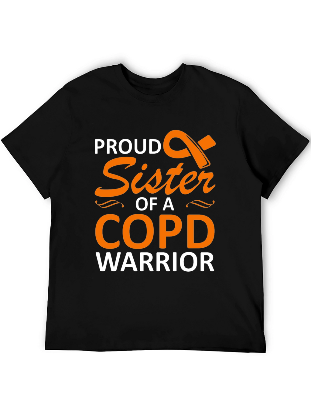 Proud Sister COPD Warrior Support T-Shirt
