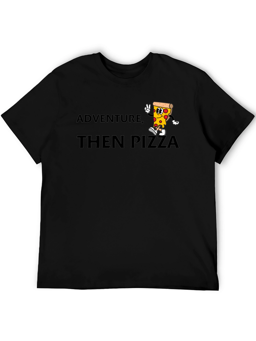 Adventure Then Pizza Graphic Tee - Cool T-Shirt