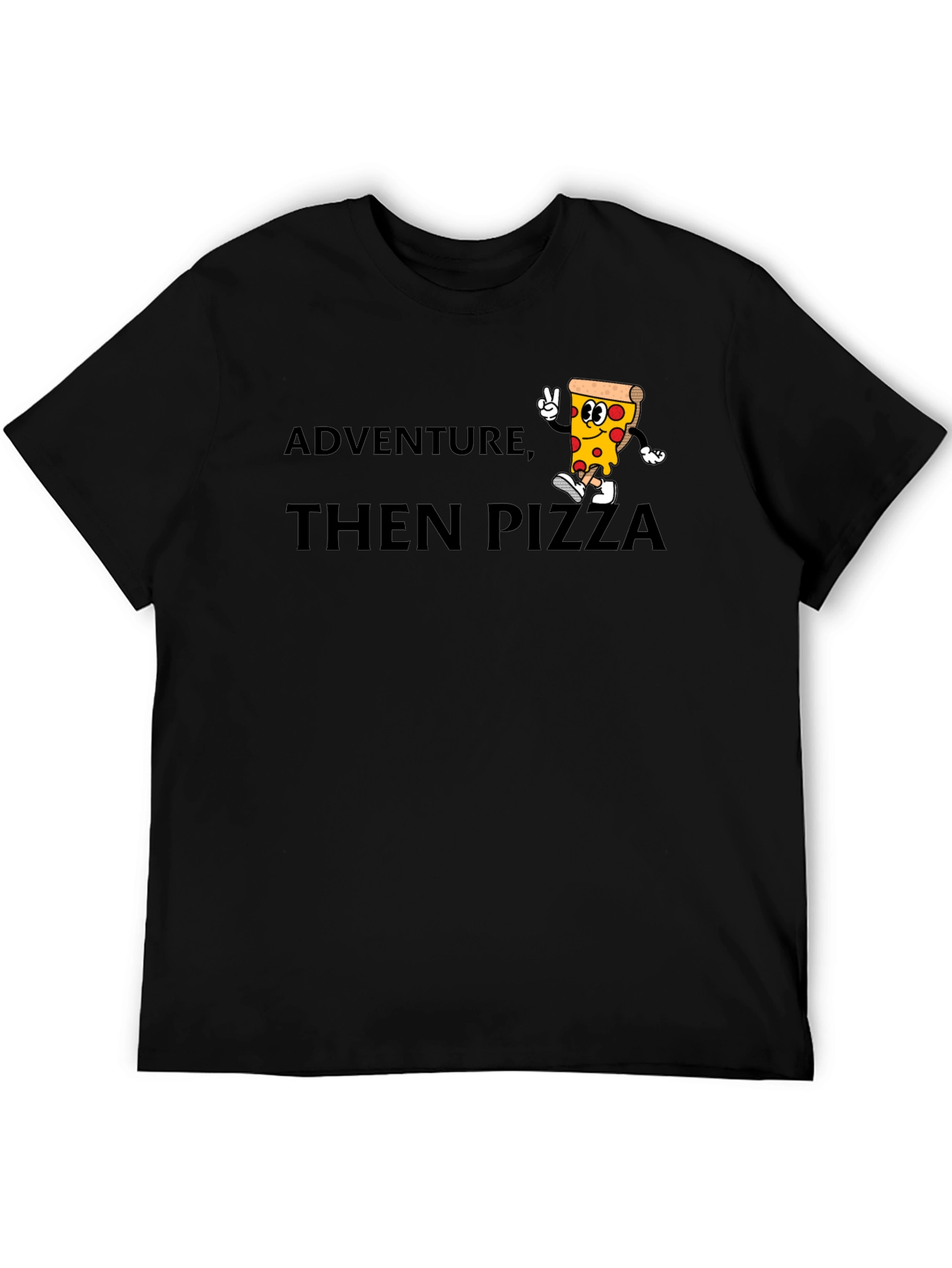 Adventure Then Pizza Graphic Tee - Cool T-Shirt
