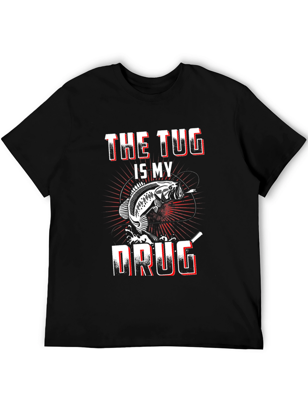 The Tug is My Drug Fishing T-Shirt