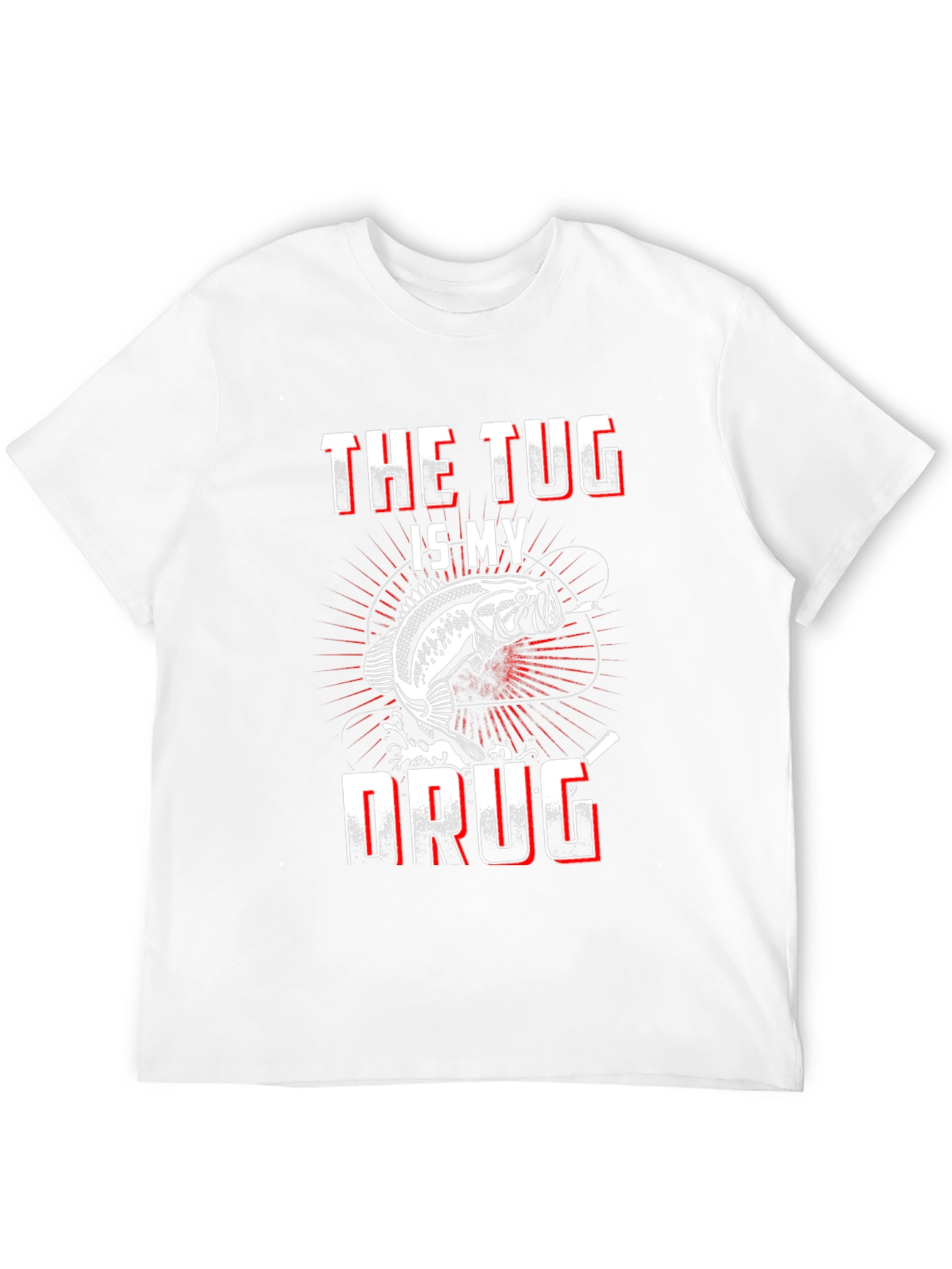 The Tug is My Drug Fishing T-Shirt
